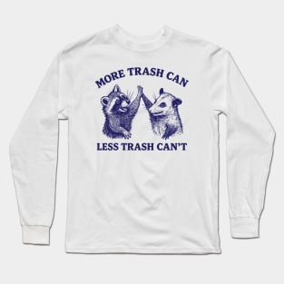 trash-panda Long Sleeve T-Shirt